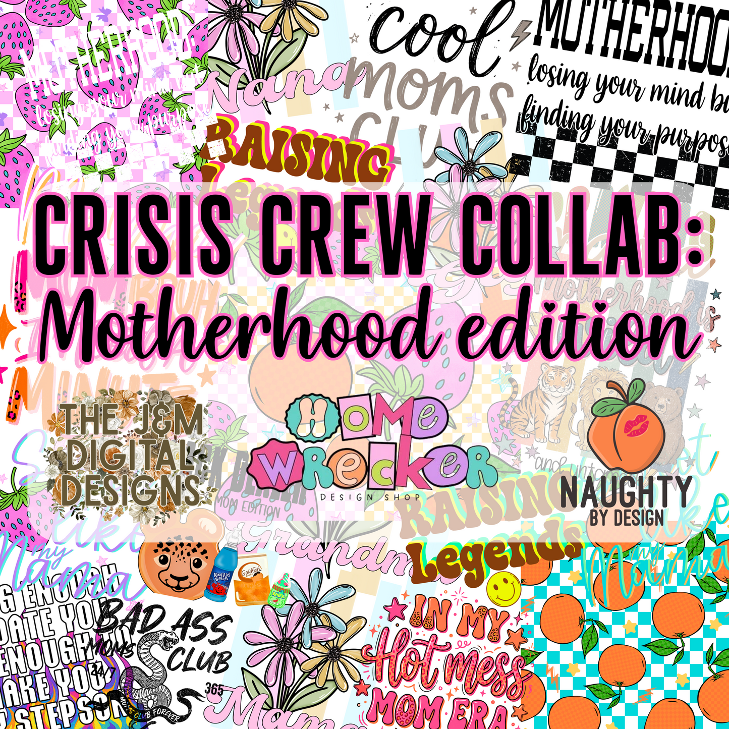 Crisis Crew Collab: Motherhood Edition